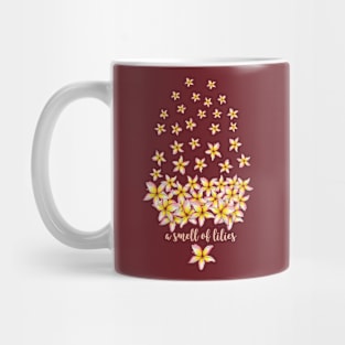 A Smell of Lilies Mug